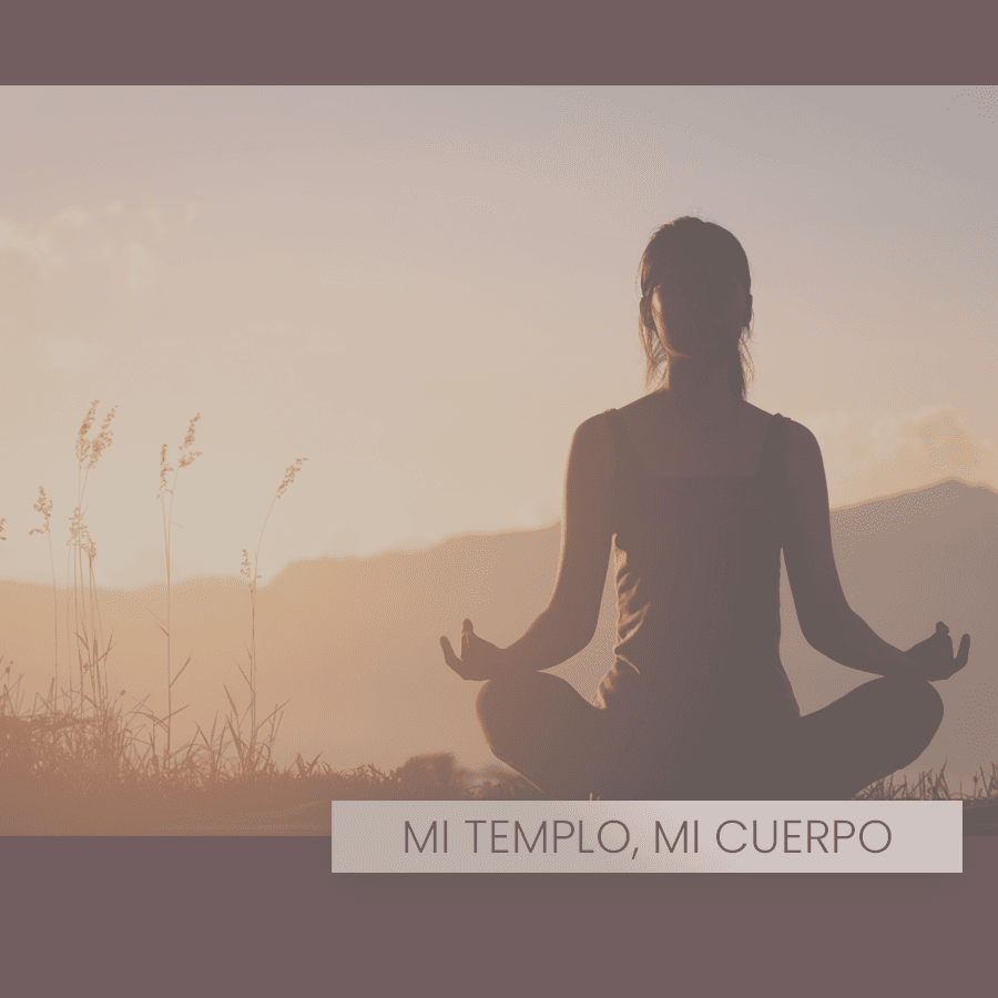 Mi templo mi cuerpo